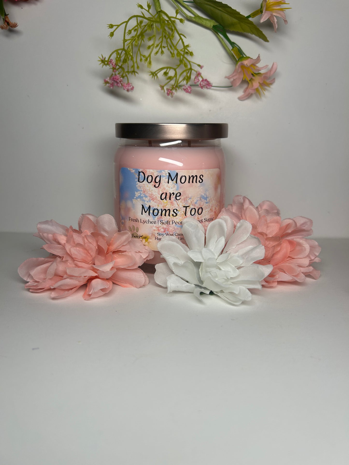 Dog Moms are Moms Too 9oz Soy Wax Candle