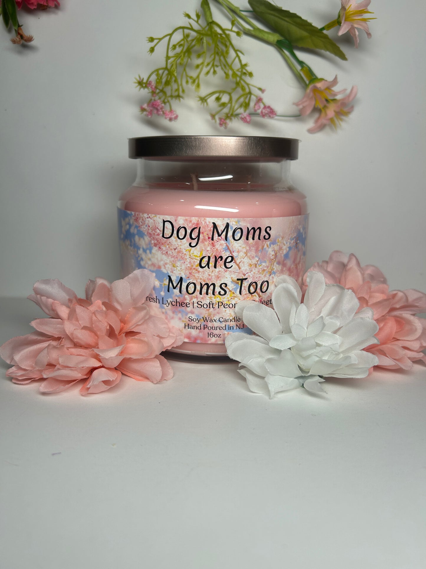 Dog Moms are Moms Too 16oz Soy Wax Candle